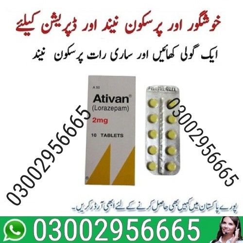 Ativan Tablet in Gujranwala - 03002956665