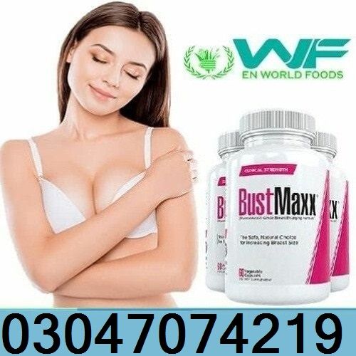 BustMaxx Pills in Bannu  - 03047074219