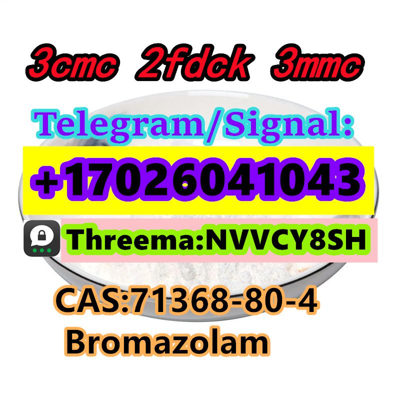 2fdck 5famb 5-meo a.d.b-fub eti-zolamGood feedback   High purity  best price	(Bromazolam) 