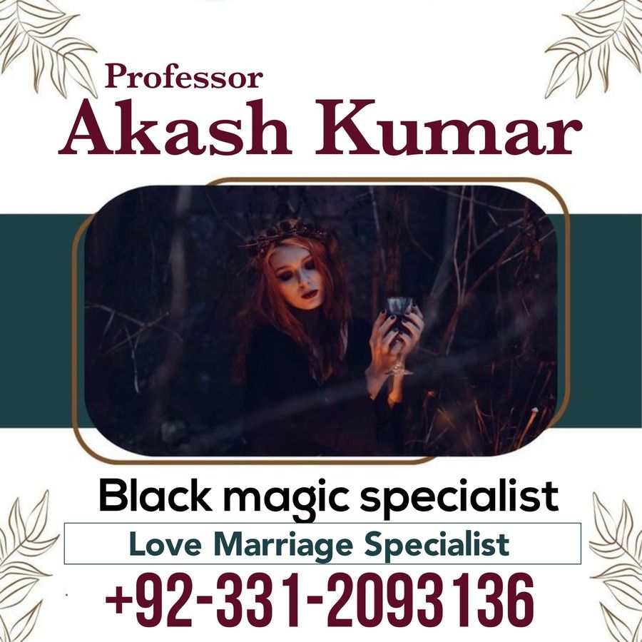 Vashikaran Specialist in Uk, Black Magic Specialist in USA, Black Magic Removal Specialist,