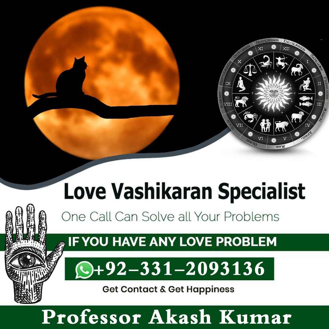 Vashikaran Specialist in Uk, Black Magic Specialist in USA, Black Magic Removal Specialist,