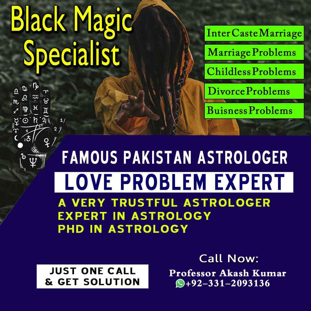 Vashikaran Specialist in Uk, Black Magic Specialist in USA, Black Magic Removal Specialist,