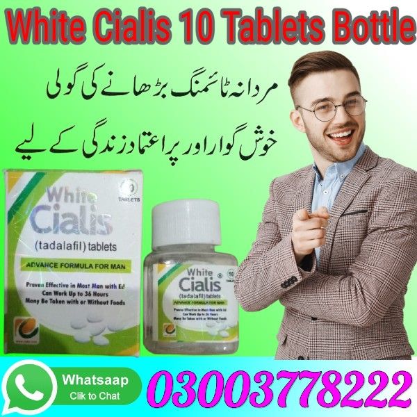 White Cialis 10 Tablets Bottle Price in ALI PUR CHATTA - 03003778222