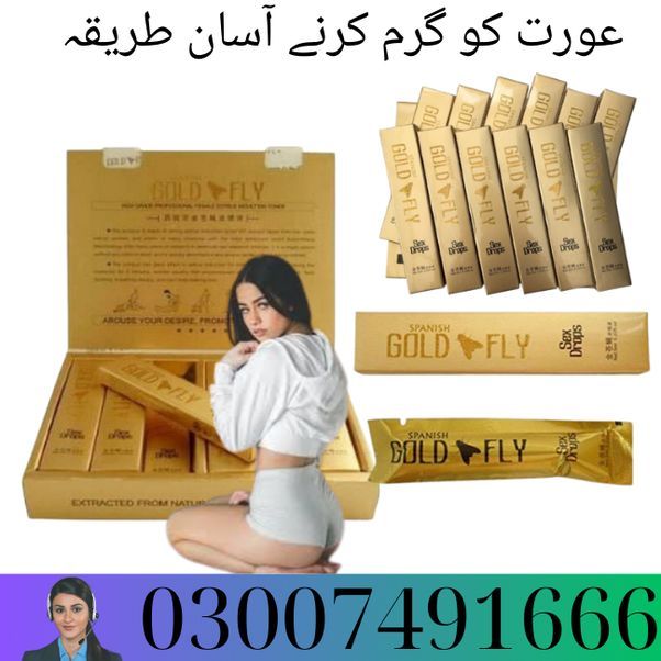 Gold Fly Drop In Pakistan = 03007491666